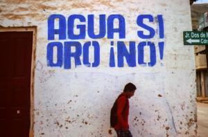 Cajamarca… las consecuencias del ¡agua sí, oro no!