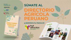 Sé parte del Directorio Agroexportador Hortofrutícola e impulsa el potencial exportador peruano