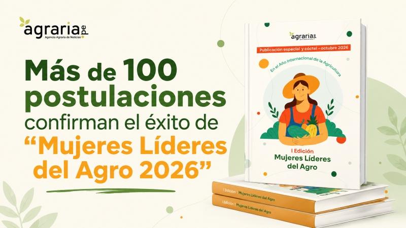 Más de 100 postulaciones confirman el éxito de la convocatoria de “Mujeres Líderes del Agro 2026”