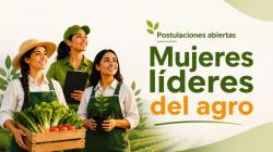 Continúan abiertas las postulaciones para seleccionar a las 25 Mujeres Líderes del Agro 2026